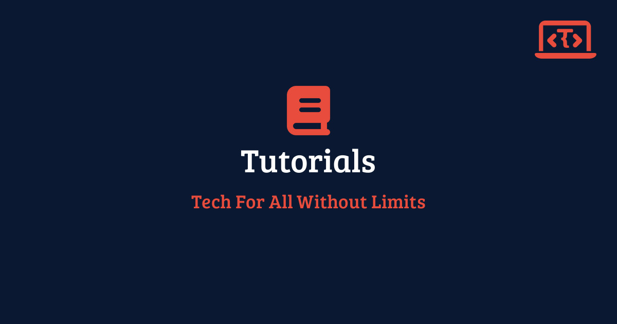 Tutorials | Techy All
