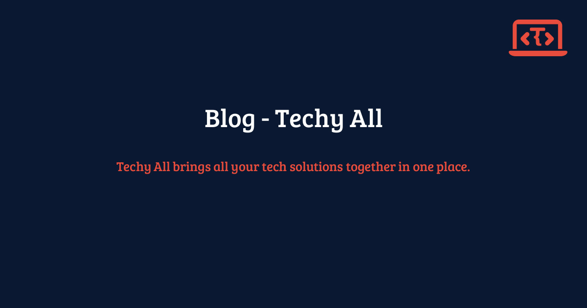 Blog | Tech Insights & News – Techy All